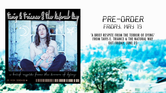 Tavis_pre-order-out-May-19